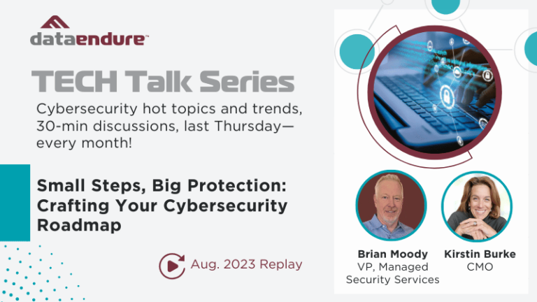 August 2023 TECH Talk – Small Steps, Big Protection