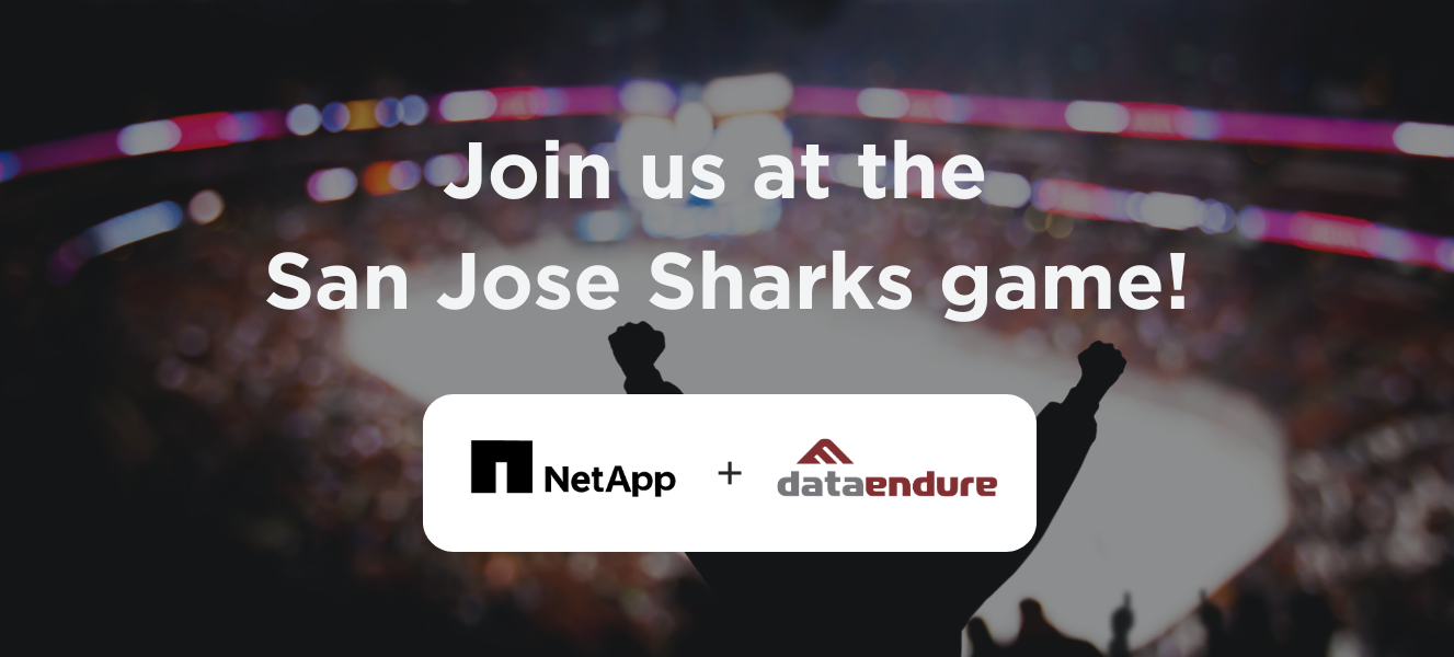 Join us at the San Jose Sharks Game! DataEndure and Netapp