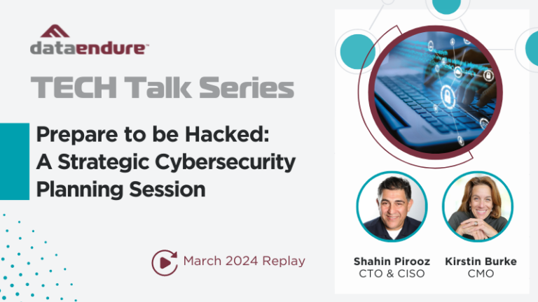 March 2024 TECH Talk – Prepare to be Hacked: Strategic Cybersecurity Planning Session