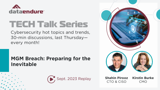 September 2023 TECH Talk – MGM Breach: Preparing for the Inevitable