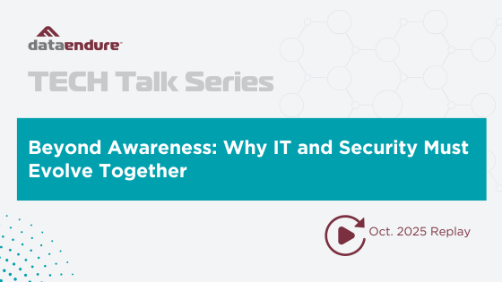 Beyond Awareness: Why IT and Security Must Evolve Together